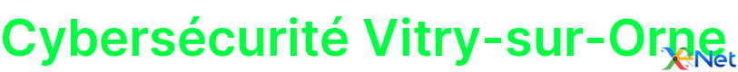 Cybersécurité Vitry-sur-Orne